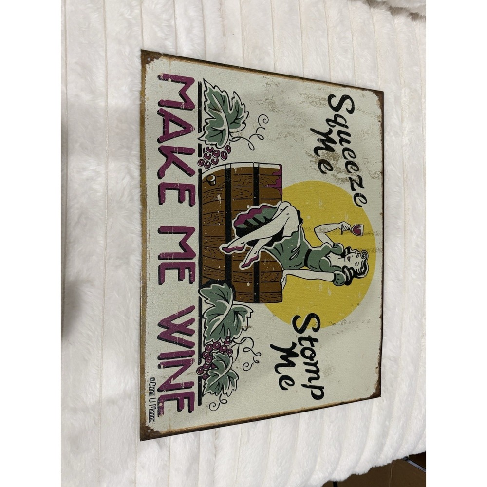 Vintage Style Metal Wine Sign "Squeeze Me Stomp Me Make Me Wine" Wall Decor